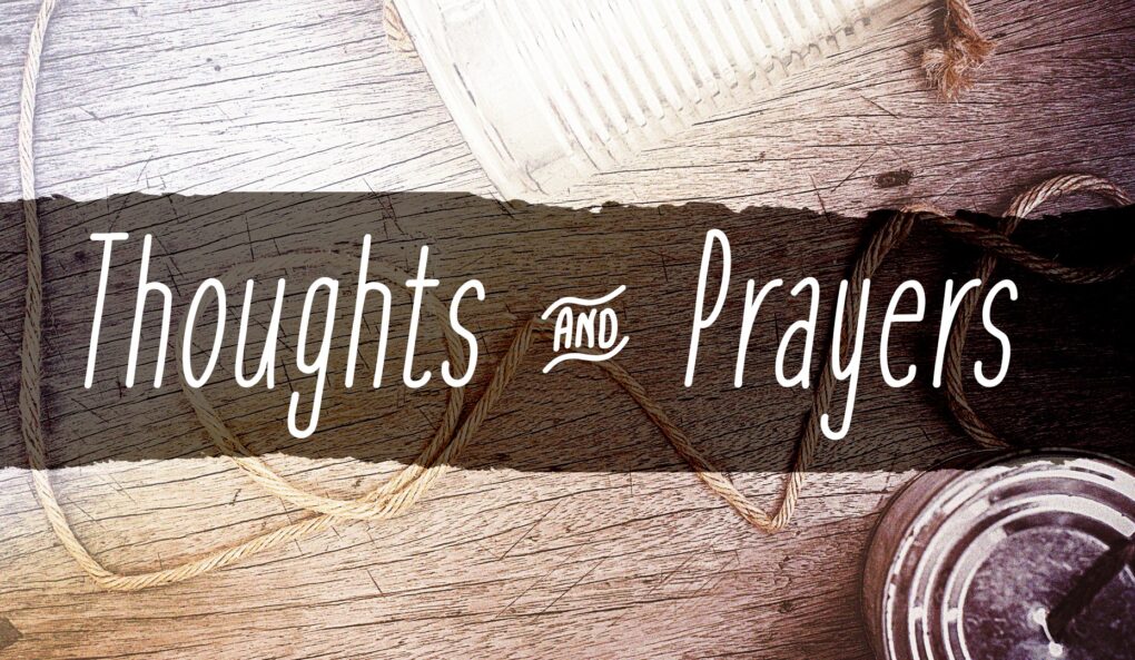 Thoughts and Prayers: Week Two, The Path of Prayer