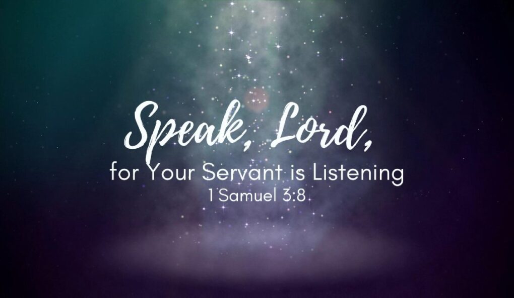 ‘Speak Lord, for Your Servant is Listening’; 1 Samuel 3:1-10; Dec. 29, 2024